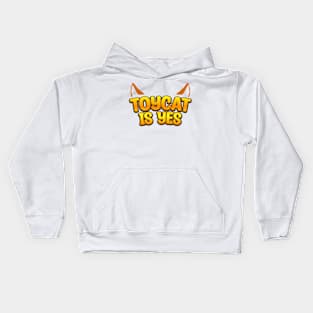 Toycat Is Yes Kids Hoodie